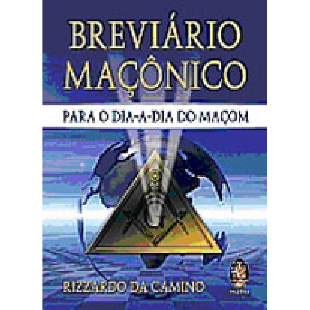 Foto 1 - LIVRO - BREVIÁRIO MAÇÔNICO - PARA O DIA A DIA DO MAÇOM