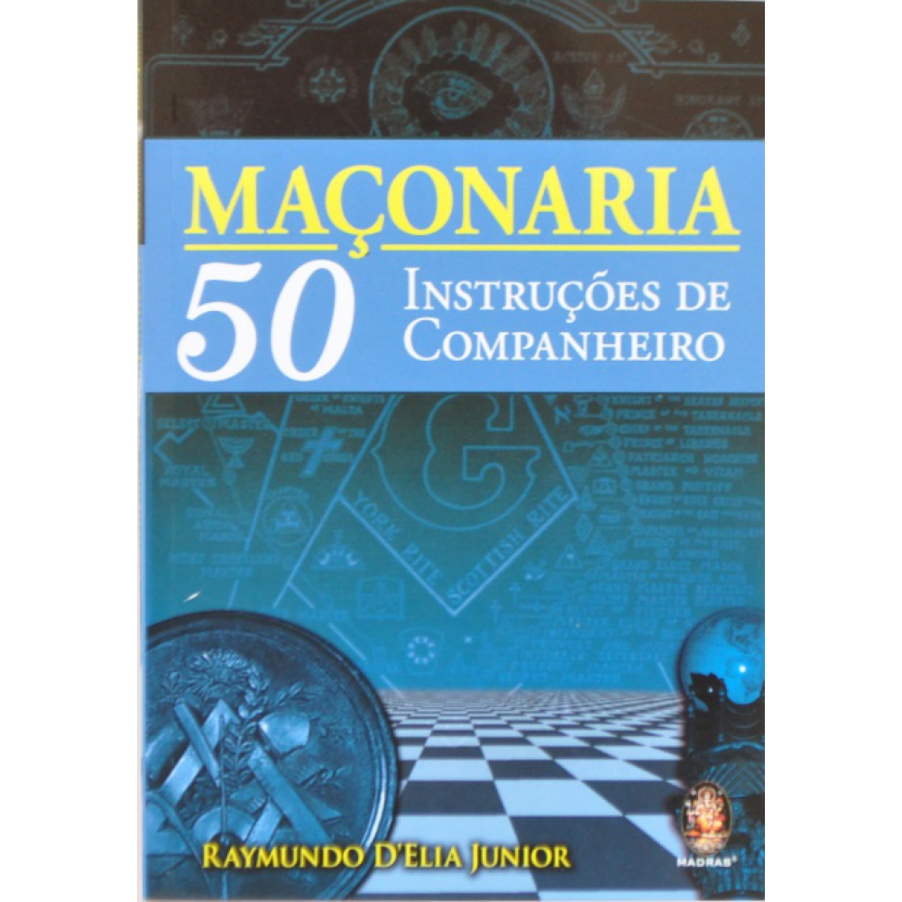 Foto 1 - Livro - Maçonaria - 50 Instruções do Companheiro